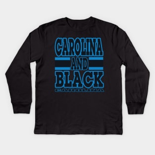 Carolina LYFE Carolina and Black True Football Colors! Kids Long Sleeve T-Shirt